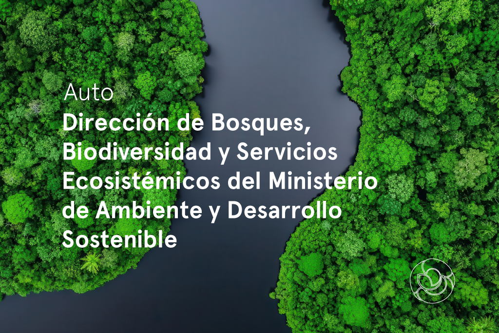 Dirección de Bosques, Biodiversidad y Servicios Ecosistémicos del Ministerio de Ambiente y Desarrollo Sostenible